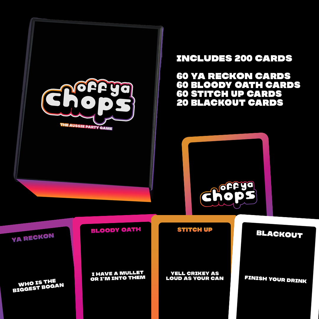 OFF YA CHOPS DRINKING GAME - Off Ya Chops Drinking Game