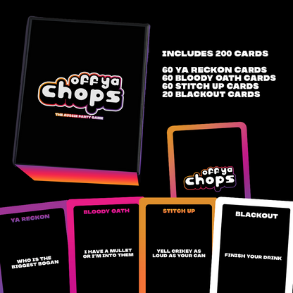 OFF YA CHOPS DRINKING GAME - Off Ya Chops Drinking Game